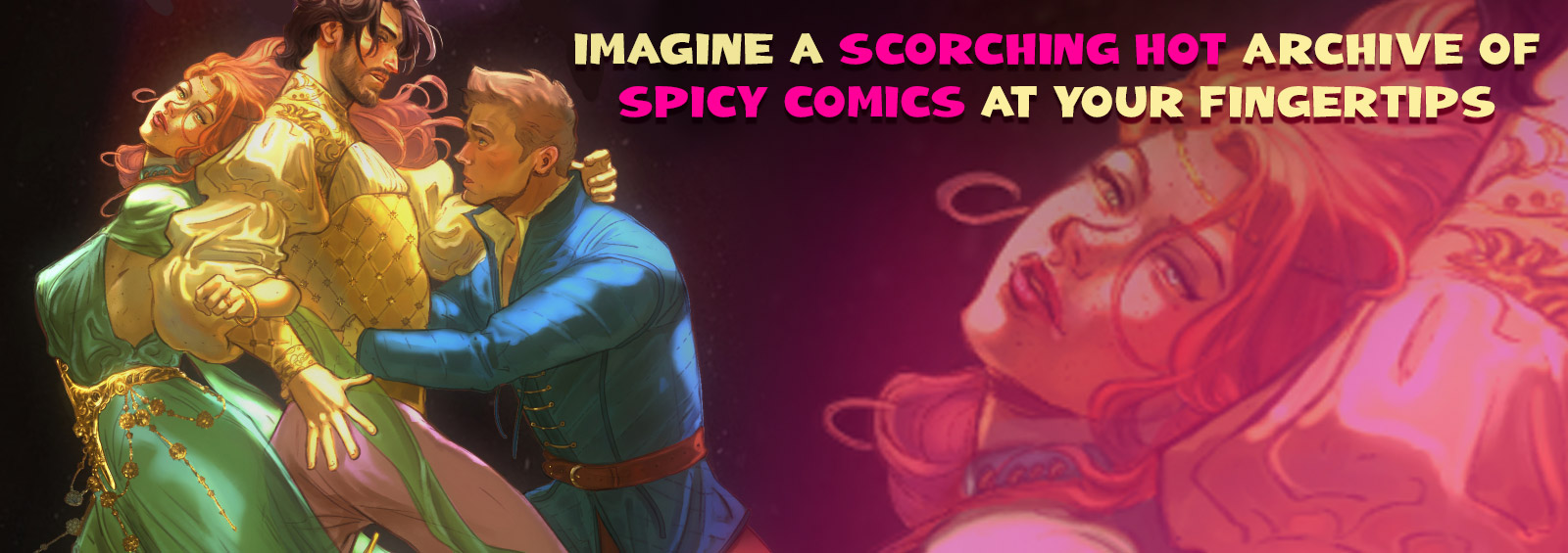 Imagine a scorching hot archive of spicy comics at your fingertips